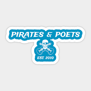 Pirates & Poets Sticker